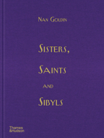 Nan Goldin-Soeurs saintes et sibylles 0500031045 Book Cover