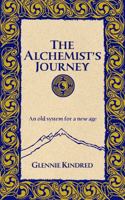 The Alchemist's Journey: Tapping into Natural Forces for Transformation and Change 140190470X Book Cover