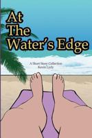 At the Water's Edge 1533132992 Book Cover