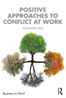 Positive Approaches to Conflict at Work 1916925235 Book Cover