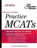 Flowers & Silver MCAT, 4th Edition (Princeton Review Series) 0375750037 Book Cover