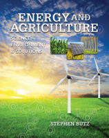 Energy and Agriculture: Science, Environment, and Solutions 1111541086 Book Cover