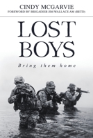 Lost Boys: Bring them home 0648395413 Book Cover