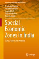 Special Economic Zones in India: Status, Issues and Potential 8132228049 Book Cover