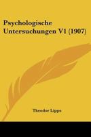 Psychologische Untersuchungen V1 (1907) 1160233039 Book Cover