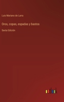 Oros, copas, espadas y bastos: Sexta Edición 3368052195 Book Cover