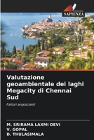 Valutazione geoambientale dei laghi Megacity di Chennai Sud 6205716429 Book Cover