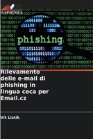 Rilevamento delle e-mail di phishing in lingua ceca per Email.cz 6206256650 Book Cover