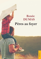 Pères au foyer (French Edition) 2354859775 Book Cover