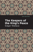 The Keepers of the King's Peace 151326639X Book Cover