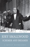 Joey Smallwood: Schemer and Dreamer 1459703693 Book Cover