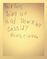 Fairies Going Up and Down 1541178750 Book Cover