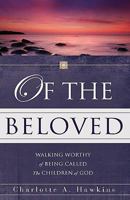 Of the Beloved 1606479571 Book Cover