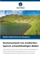 Humuszustand von erodierten, typisch schwefelhaltigen Böden 6205737043 Book Cover