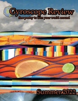 Gyroscope Review Issue 22-3 Summer 2022: fine poetry to turn your world around B0B4SJH152 Book Cover