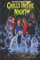 Chills in the Night: An Essex County Story (Volume 2) 1834170214 Book Cover