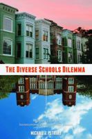 The Diverse Schools Dilemma 0615652336 Book Cover