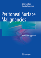 Peritoneal Surface Malignancies: A Curative Approach 3319129368 Book Cover