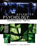 Advanced Psychology: Contemporary Topics (Arnold Publication) 0340859326 Book Cover