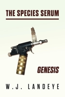 The Species Serum: Genesis: Book 1 B0CLG4T9TK Book Cover