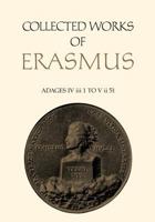 Collected Works of Erasmus Volume 36: Adages IV III 1 to V II 51 1487520751 Book Cover