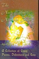 The Nude Blonde Near the Pond: A Collection of Crazy Poems, Definitions and Love Letters 0595126715 Book Cover