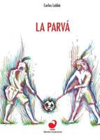 La Parva 9568681388 Book Cover