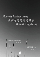 Home is Further Away Than the Lightning 1922571172 Book Cover
