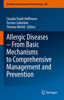 Allergic Diseases - From Basic Mechanisms to Comprehensive Management and Prevention 3030840476 Book Cover