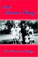 And Mama Sang 1420821598 Book Cover