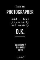 Calendar 2020 for Photographers / Photographer: Weekly Planner / Diary / Journal for the whole year. Space for Notes, Journal Writing, Event Planning, Quotes and Memories 1676051589 Book Cover