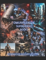 OMURA LEAGUE SUPERHEROES BOOK I B0GW84PT8H Book Cover