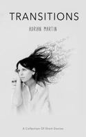 Transitions: The Short Story Collection 1717396437 Book Cover