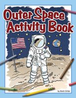 Outer Space Activity Book 1591937086 Book Cover