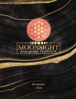 Moonsight 90-Day Moon Phase Daily Guide - 4th Quarter 2020 (Obsidian Shadow) 1989249213 Book Cover