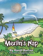 Merlin's Nap 1483657493 Book Cover