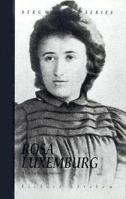 Rosa Luxemburg: A Life for the International (Berg Women's Series) 0854961828 Book Cover