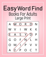 Easy Word Find Books For Adults Large Print: word find Fun and Educational Makes a great Easter gift B0851M4F2M Book Cover