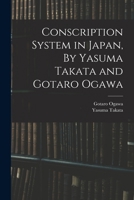 Conscription System in Japan, By Yasuma Takata and Gotaro Ogawa 1019186151 Book Cover