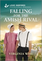 Falling for the Amish Rival: An Uplifting Inspirational Romance 1335621377 Book Cover