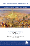 Isaiah: Prophet of Righteousness and Justice 1592643760 Book Cover