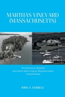 MARTHAS VINEYARD (MASSACHUSETTS): MARTHAS VINEYARD B0BLFT2L76 Book Cover