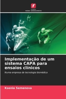 Implementação de um sistema CAPA para ensaios clínicos (Portuguese Edition) 6209806120 Book Cover