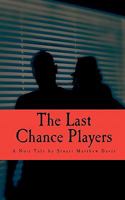 The Last Chance Players 1461104122 Book Cover