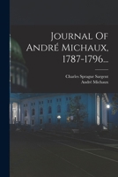 Journal Of André Michaux, 1787-1796... 1016445644 Book Cover