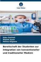 Bereitschaft der Studenten zur Integration von konventioneller und traditioneller Medizin 6209073395 Book Cover