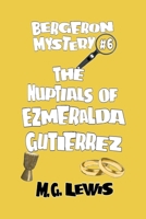 The Nuptials of Ezmeralda Gutierrez 1729030149 Book Cover