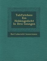 Tulifäntchen 1482580667 Book Cover