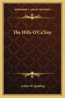 The Hills O' Ca'liny 1248369092 Book Cover