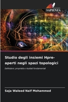 Studio degli insiemi Hpre-aperti negli spazi topologici 6209693210 Book Cover